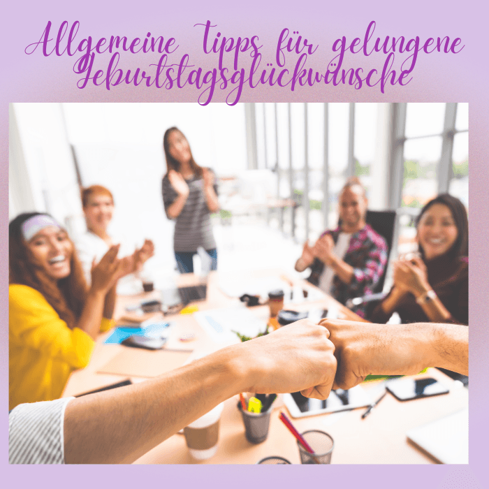 Allgemeine Tipps für gelungene Geburtstagsglückwünsche