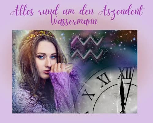 Aszendent Wassermann: Berechnung, Eigenschaften, passende Partner