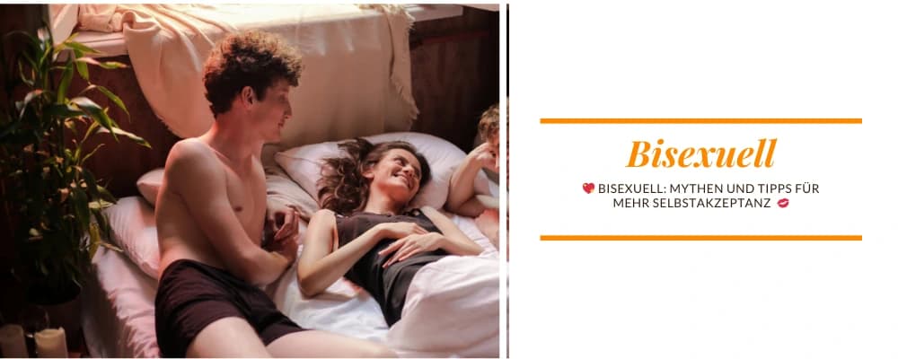 💖 Bisexuell: Mythen und Tipps zur Bisexualität