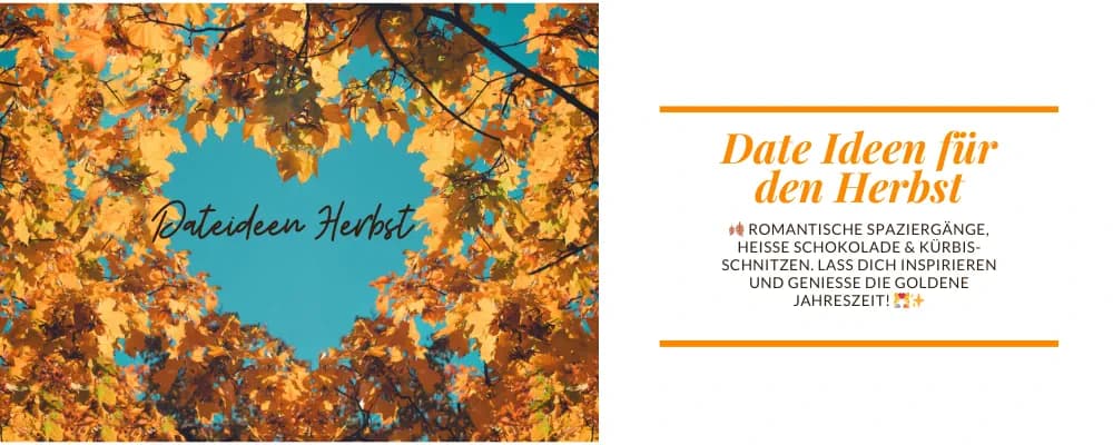 🍁 20 Date Ideen speziell für den Herbst: Genießt die goldene Jahreszeit 🍁