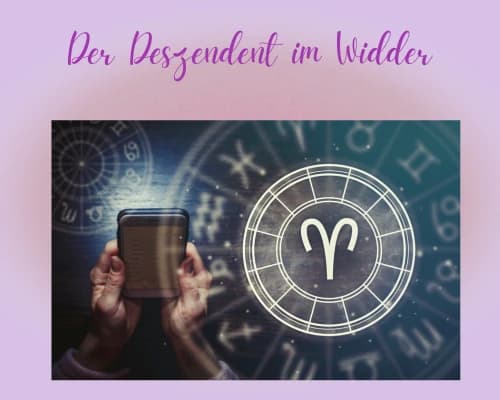 Was bedeutet der Deszendent im Widder