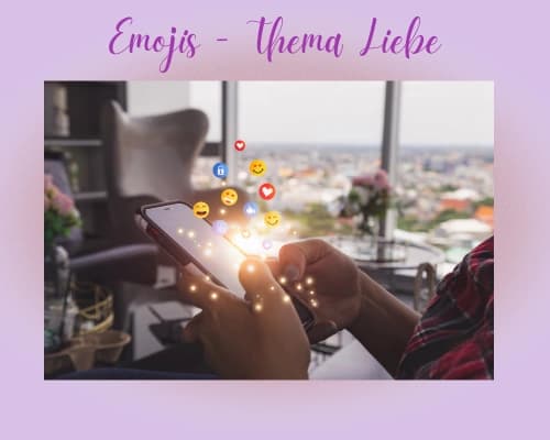 Emojis in der Liebe. Die Bedeutung der Herz Emojis