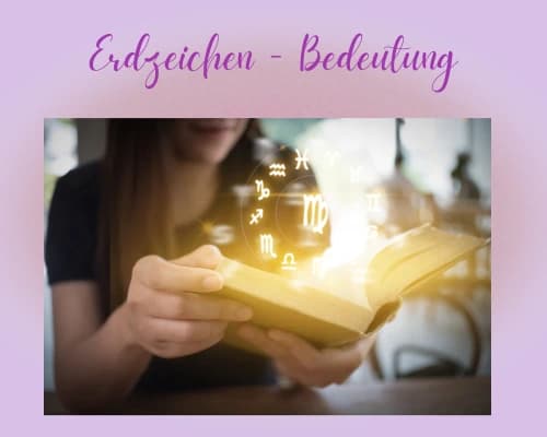 Die Erdzeichen Stier, Jungfrau, Steinbock und ihre Bedeutung