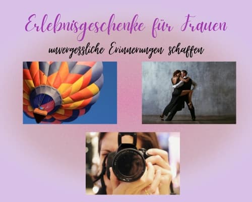 Erlebnisgeschenke für Frauen