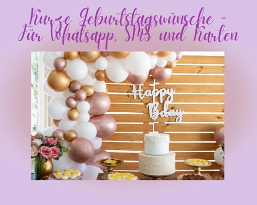 Kurze Glückwünsche zum Geburtstag