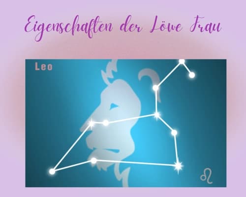 Eigenschaften einer Löwe Frau