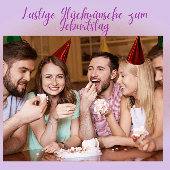 Lustige Glückwünsche zum Geburtstag