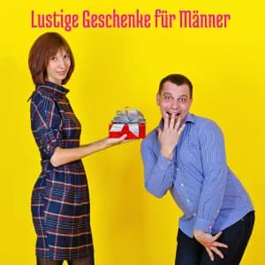 Lustige Geschenke für Männer