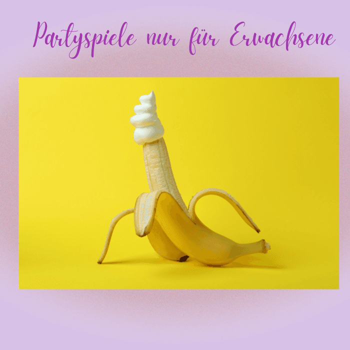 Partyspiele (nur) für Erwachsene und mit Sexappeal