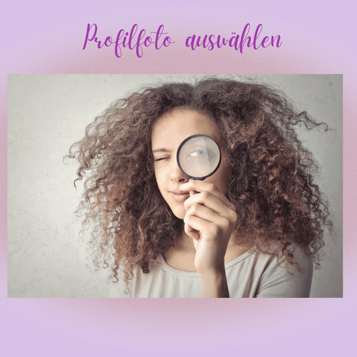 Das beste Profilfoto auswählen
