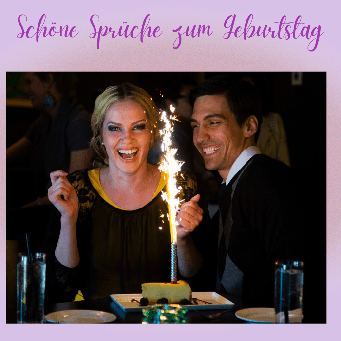 Schöne Sprüche zum Geburtstag