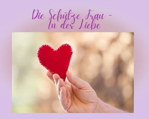 Die Schütze Frau in der Liebe