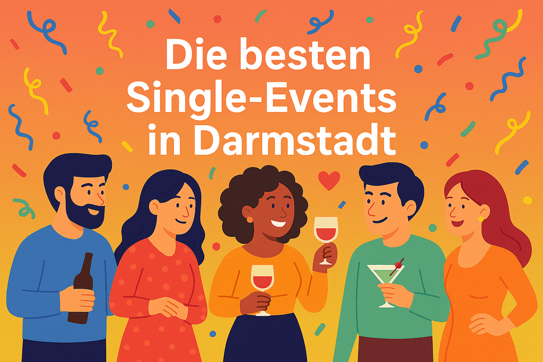 Single in Darmstadt: die besten Single-Events