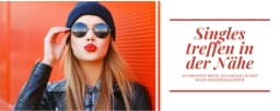 👫❤️ Singles treffen in der Nähe - die 10 besten Möglichkeiten