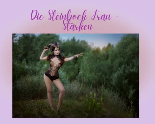 Was sind die Stärken einer Steinbock Frau?