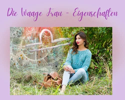 Waage Frau Eigenschaften