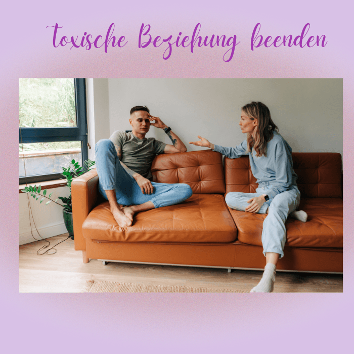 toxische Beziehung beenden