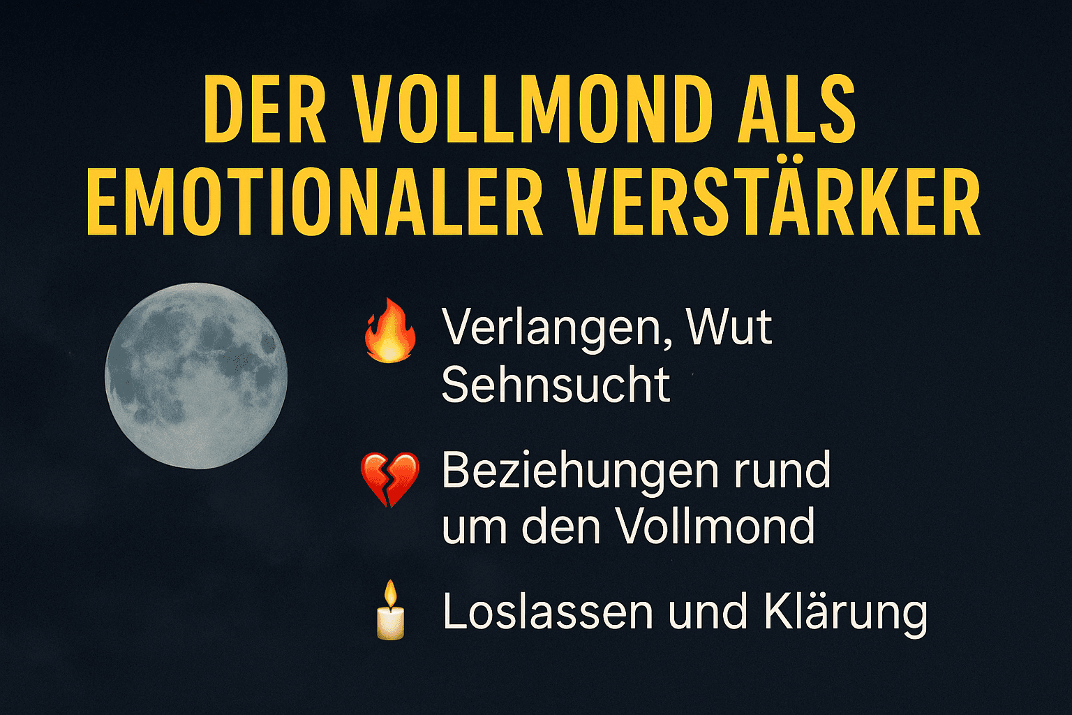 Der Vollmond als emotionaler Verstärker 🌕