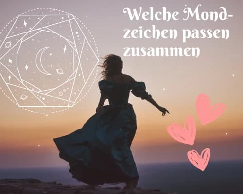 Welche Mondzeichen passen in der Liebe zusammen?