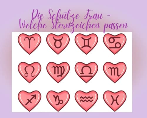 Welche Sternzeichen passen zur Schütze Frau