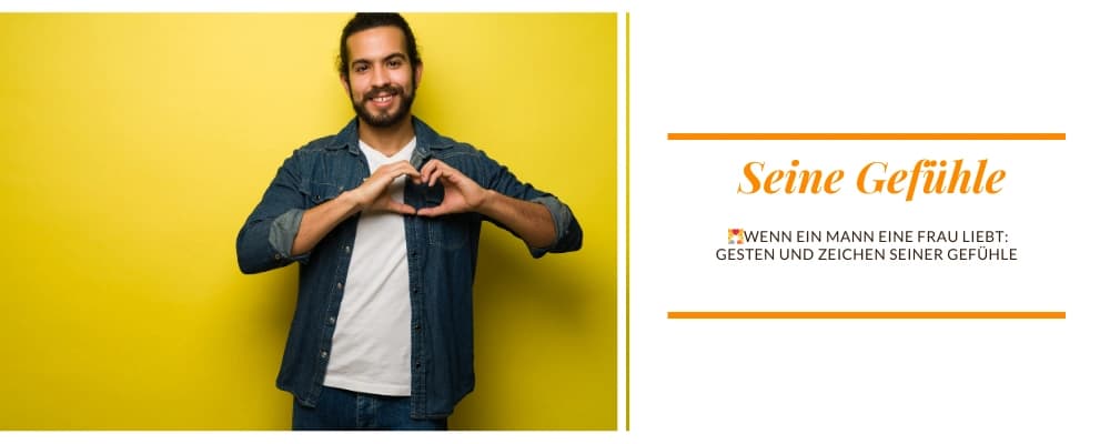 💖Wenn ein Mann eine Frau liebt: Wie zeigt ein Mann echte Liebe? 💖