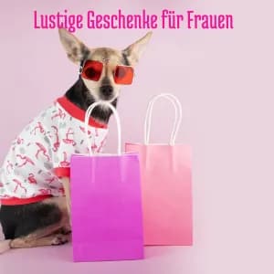 Lustige Geschenke für Frauen
