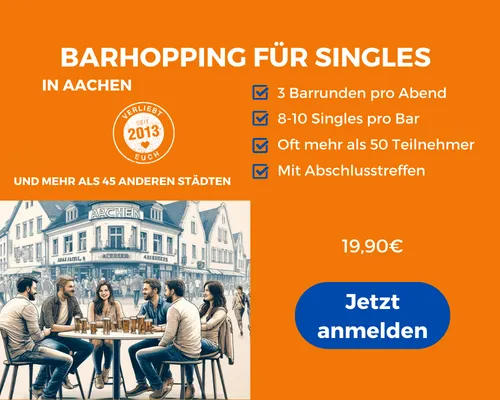 Face to Face Aachen: Barhopping für Singles in Aachen
