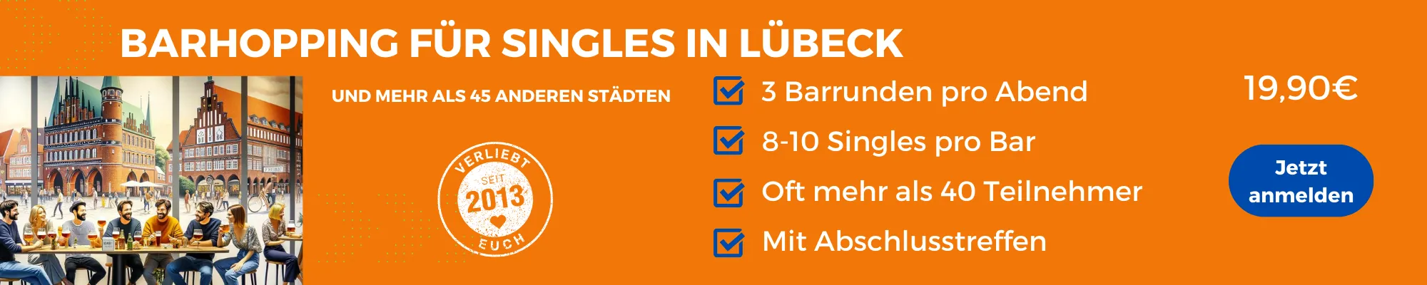 Face to Face Lübeck Barhopping für Singles in Lübeck