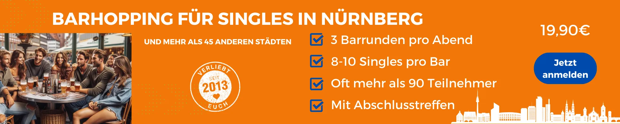 Face to Face Nürnberg, Barhopping für Singles in Nürnberg