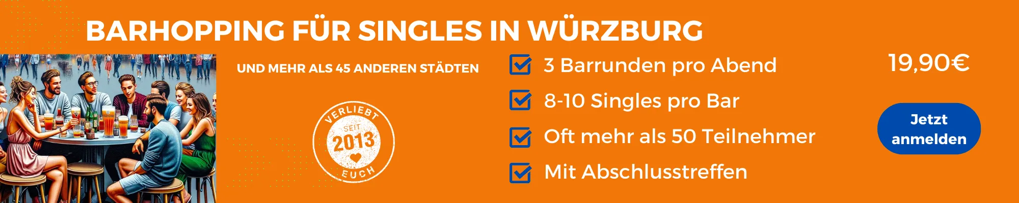Face to Face Würzburg, Barhopping für Singles in Würzburg