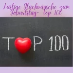 Lustige Glückwünsche zum Geburtstag-Top100